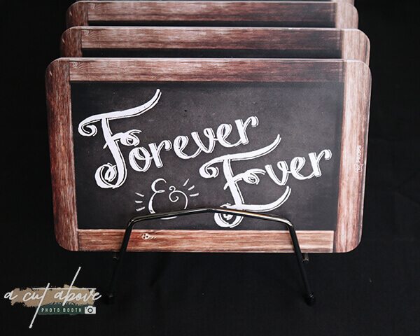 Forever and Ever Blackboard Photo Booth Prop