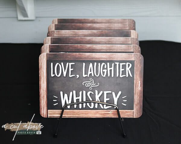 Love Laughter and Whiskey Blackboard Photo Booth Prop