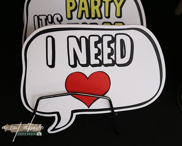 I Need Love Speech bubble Photo Booth Prop
